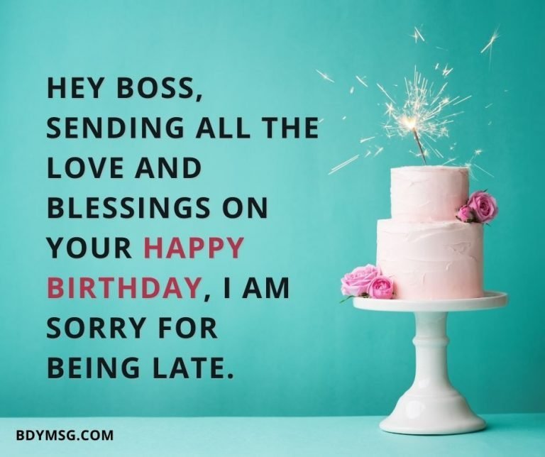 43 Belated Birthday Wishes For Boss - BDYMSG