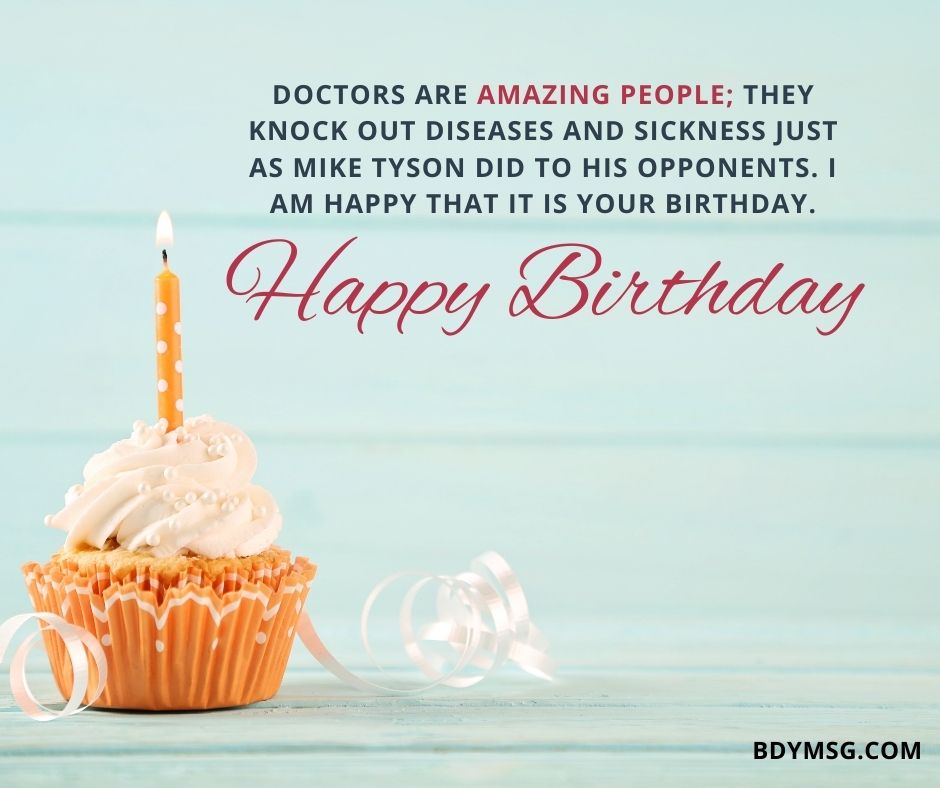 80 Birthday Wishes For Doctors Happy Birthday Doctor