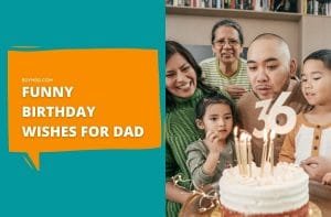 50 Funny Birthday Wishes for Dad - BDYMSG