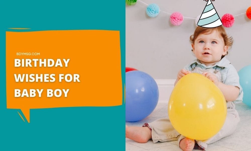 Birthday Wishes For Baby Boy