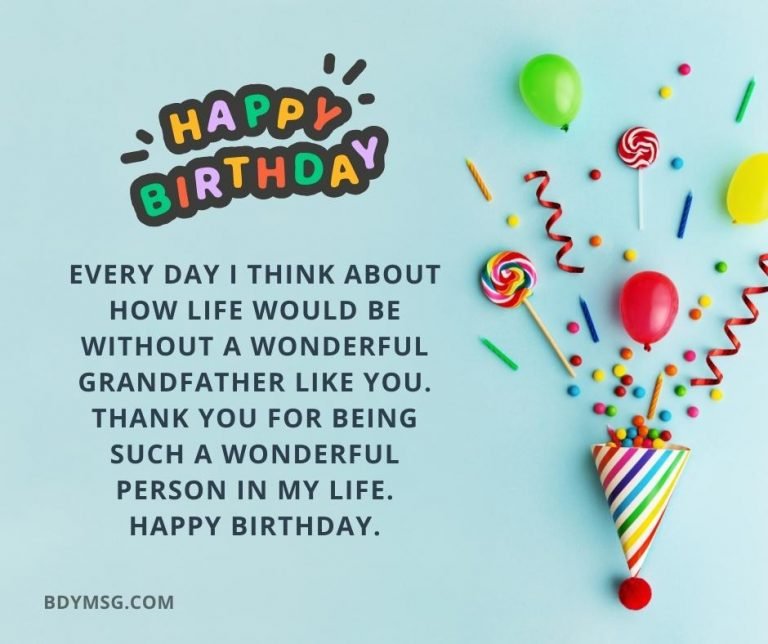 60 Best Happy Birthday Wishes For Grandfather - Bdymsg