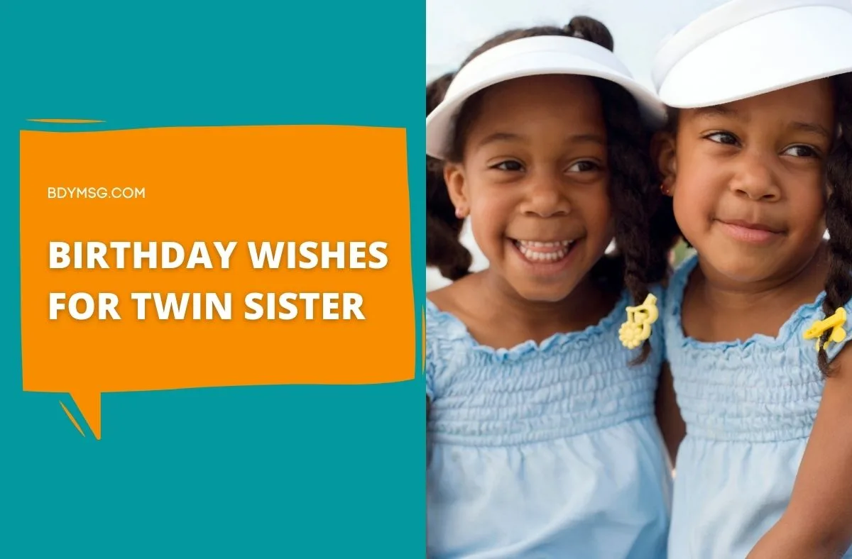 Birthday Wishes for Twin Sisters