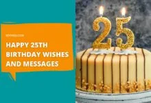 Happy 25th Birthday Wishes and Messages